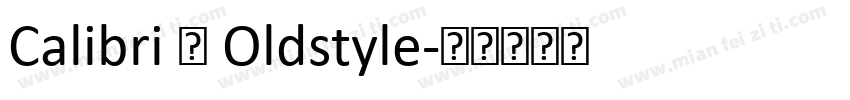 Calibri 的 Oldstyle字体转换